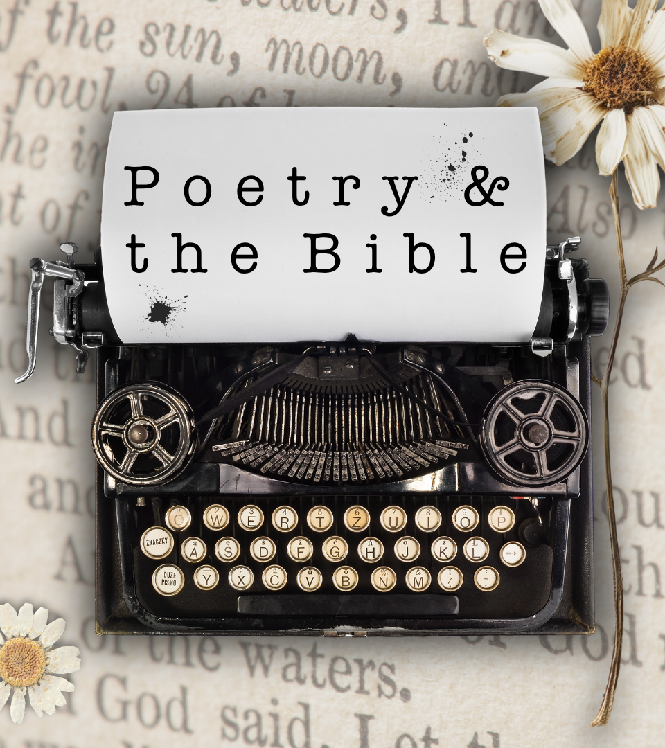 Scriptural Poetry Poetry & the Bible - Wayne Presbyterian Church
